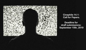 Cinephile 14.1: Call for Papers