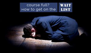 HOW TO WAIT LIST A COURSE