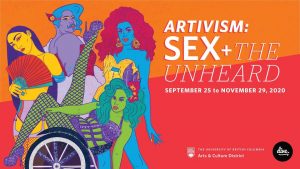 ARTIVISM: SEX + The Unheard 